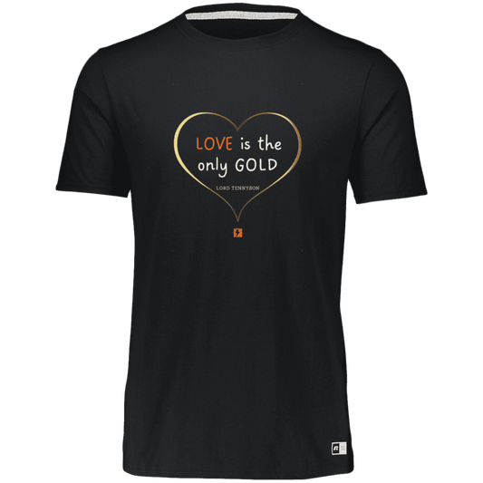 Men's Essential Dri-Power T-Shirt 64STTM with inspiring Tennyson quote: LT109 - Love is Gold - Color: Black