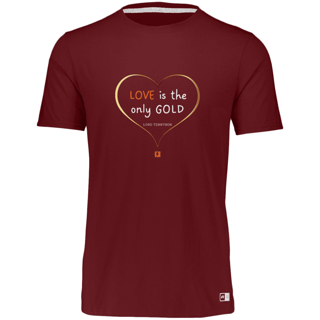 Men's Essential Dri-Power T-Shirt 64STTM with inspiring Tennyson quote: LT109 - Love is Gold - Color: Cardinal