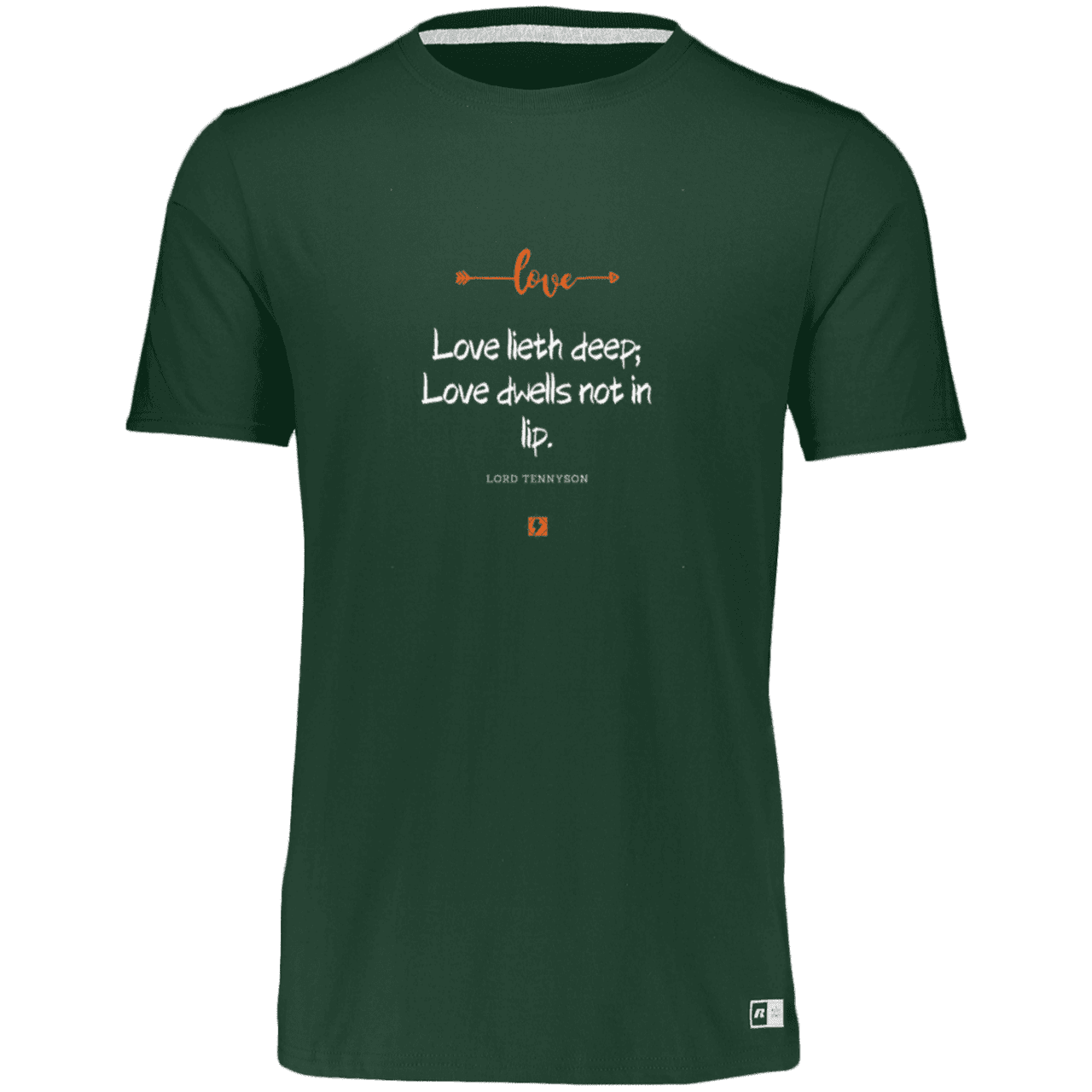 Men's Essential Dri-Power T-Shirt 64STTM with inspiring Tennyson quote: LT110 - Love is in the depth of the heart - Color: Forest