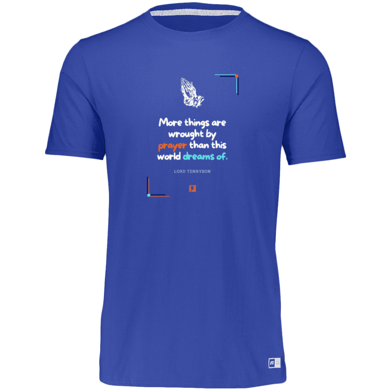 Men's Essential Dri-Power T-Shirt 64STTM with inspiring Tennyson quote: LT111 - Prayer accomplishes things not dreams - Color: Royal Blue