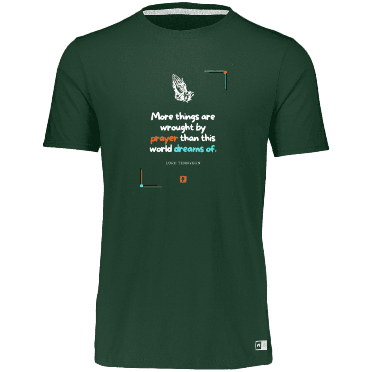 Men's Essential Dri-Power T-Shirt 64STTM with inspiring Tennyson quote: LT111 - Prayer accomplishes things not dreams - Color: Forest