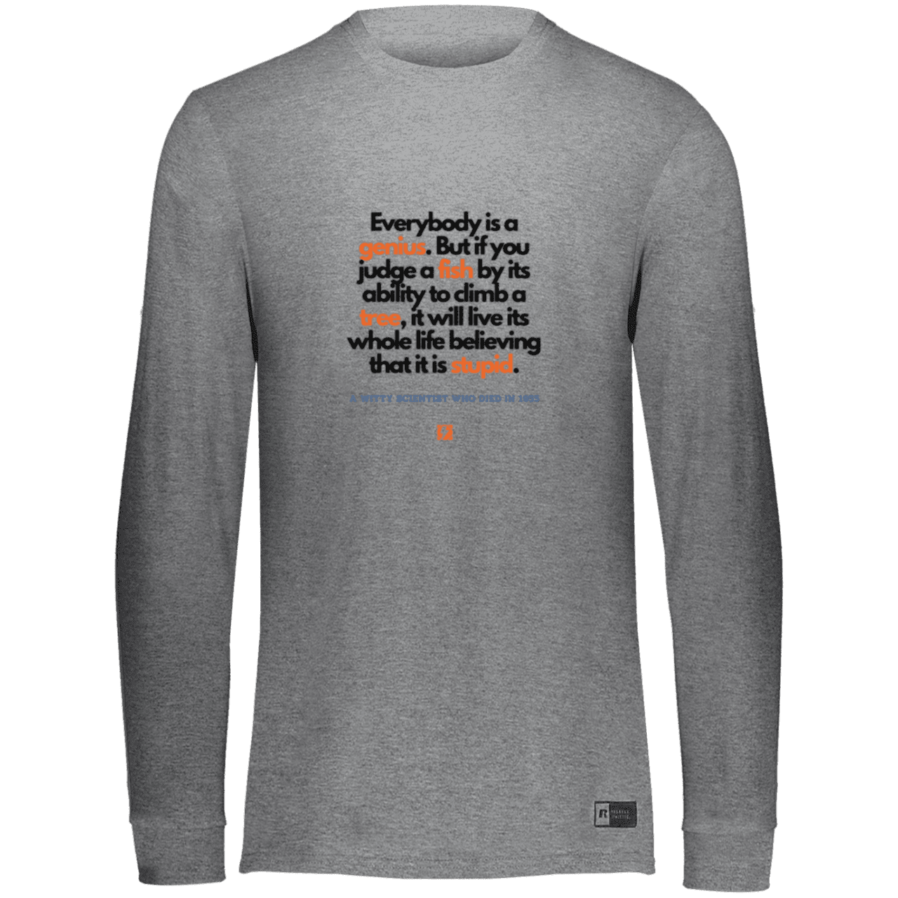 Men's LS Dri-Power Activewear with inspiring Einstein quote: E103 - Everybody is a genius - Color: Oxford Grey