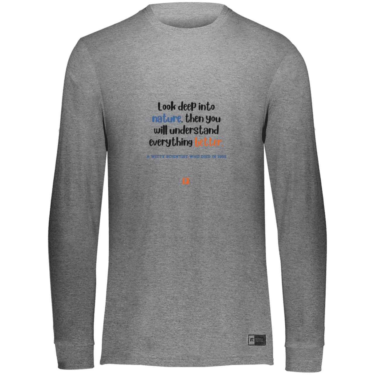 Men's LS Dri-Power Activewear with inspiring Einstein quote: E108 - Look to nature to understand everything - Color: Oxford Grey