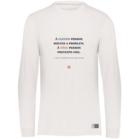 Men's LS Dri-Power Activewear with inspiring Einstein quote: E110 - Be clever, but better to be wise - Color: White