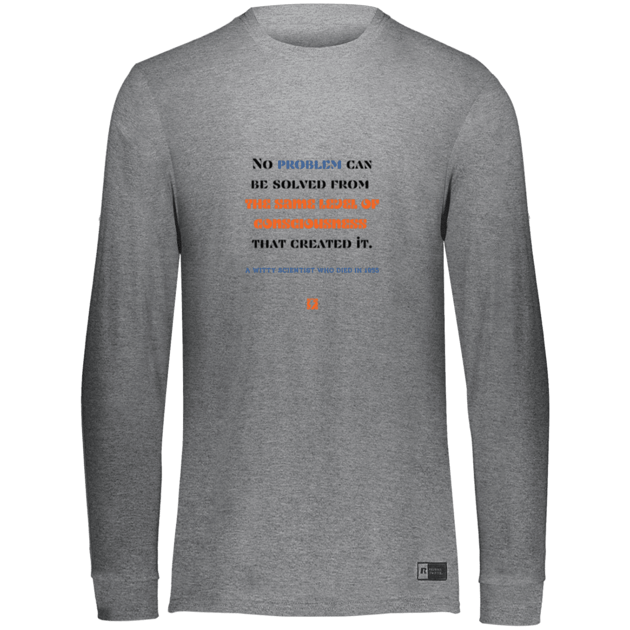 Men's LS Dri-Power Activewear with inspiring Einstein quote: E111 - Problem solving needs fresh thinking - Color: Oxford Grey