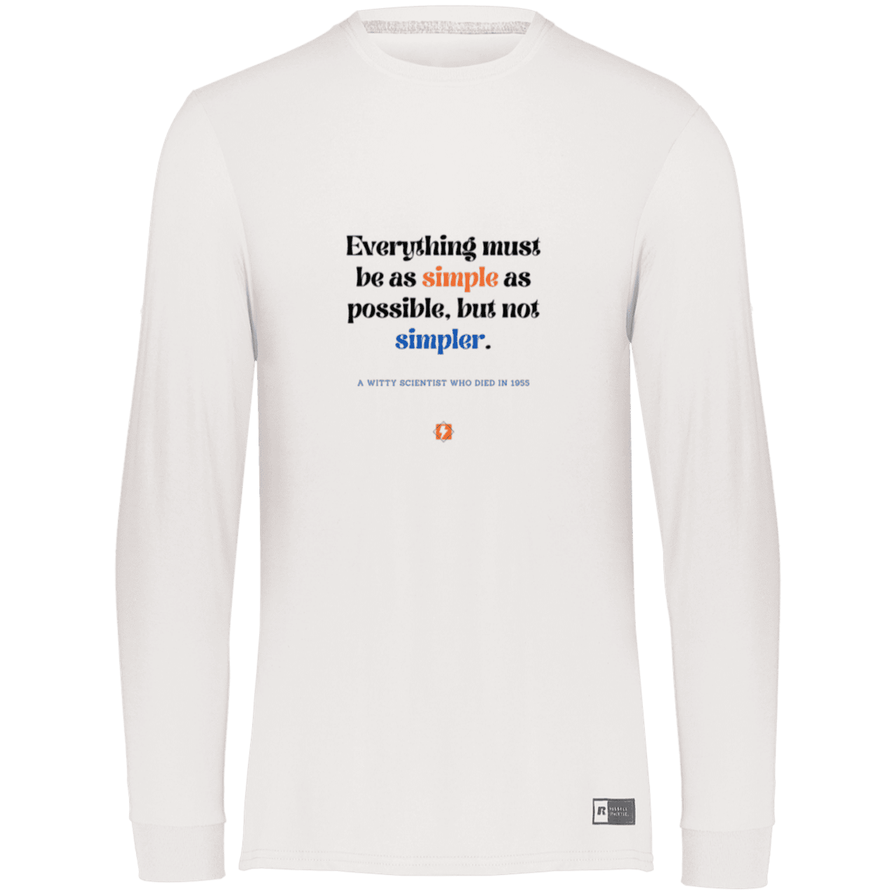 Men's LS Dri-Power Activewear with inspiring Einstein quote: E122 - Simplicity is best - Color: White