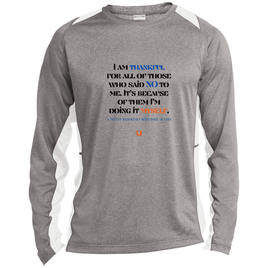 Men's LS Heather Colorblock T-Shirt with inspiring Einstein quote: E102 - I am thankful for all of those who said NO to me - Color: Vintage Heather/White