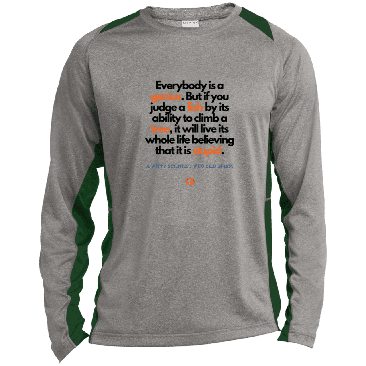 Men's LS Heather Colorblock T-Shirt with inspiring Einstein quote: E103 - Everybody is a genius - Color: Vintage Heather/Forest Green