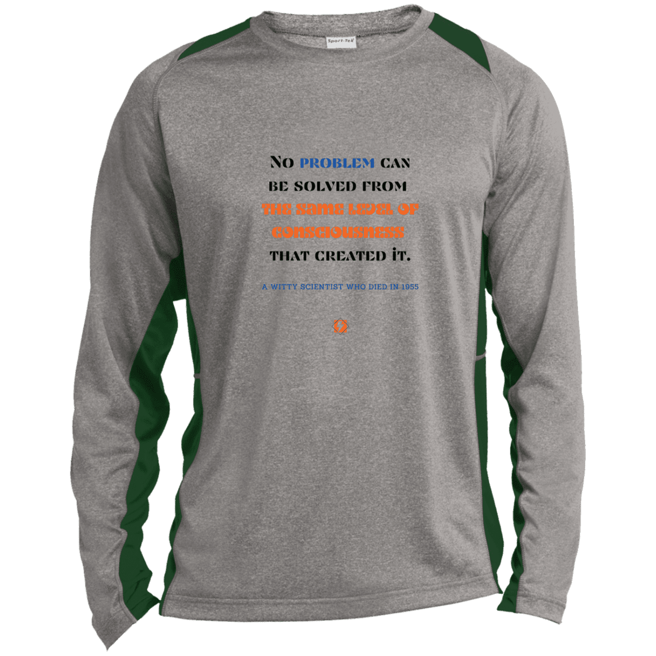 Men's LS Heather Colorblock T-Shirt with inspiring Einstein quote: E111 - Problem solving needs fresh thinking - Color: Vintage Heather/Forest Green