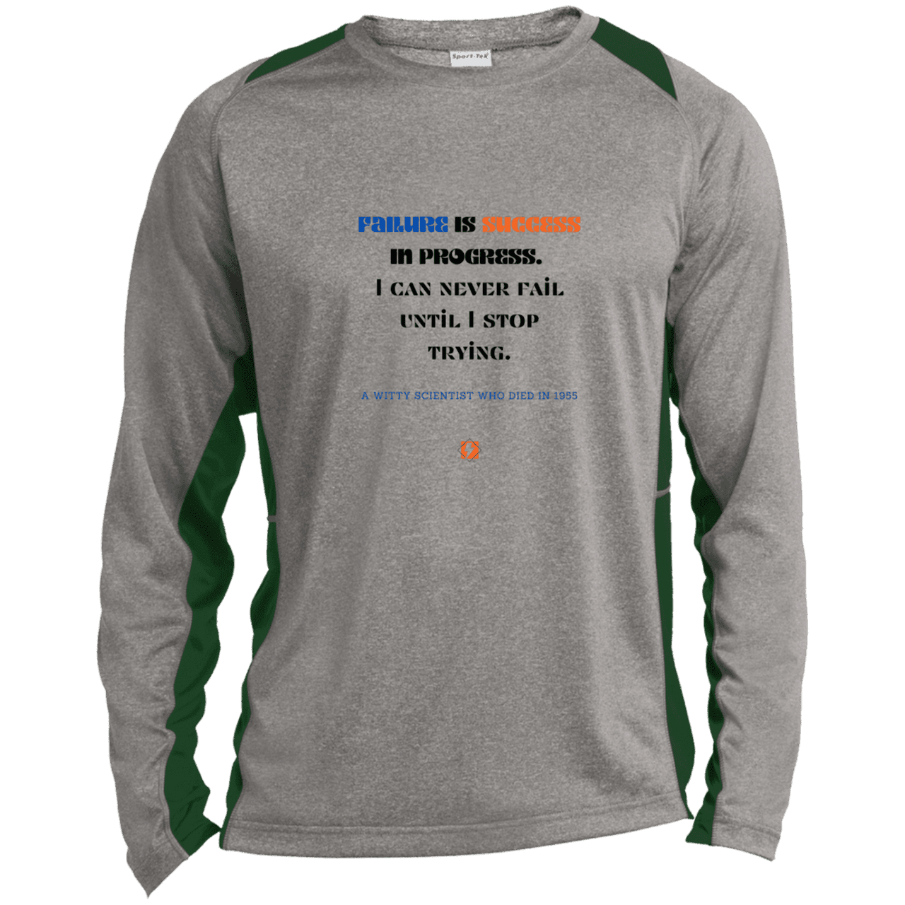 Men's LS Heather Colorblock T-Shirt with inspiring Einstein quote: E112 - Failure is success in progress - Color: Vintage Heather/Forest Green