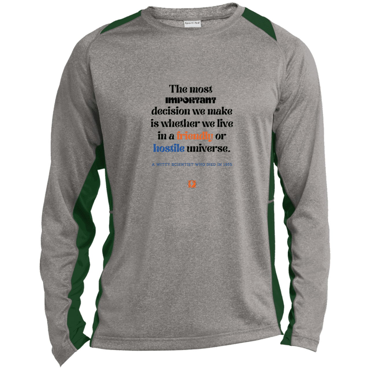 Men's LS Heather Colorblock T-Shirt with inspiring Einstein quote: E115 - Understanding the nature of the universe is key - Color: Vintage Heather/Forest Green