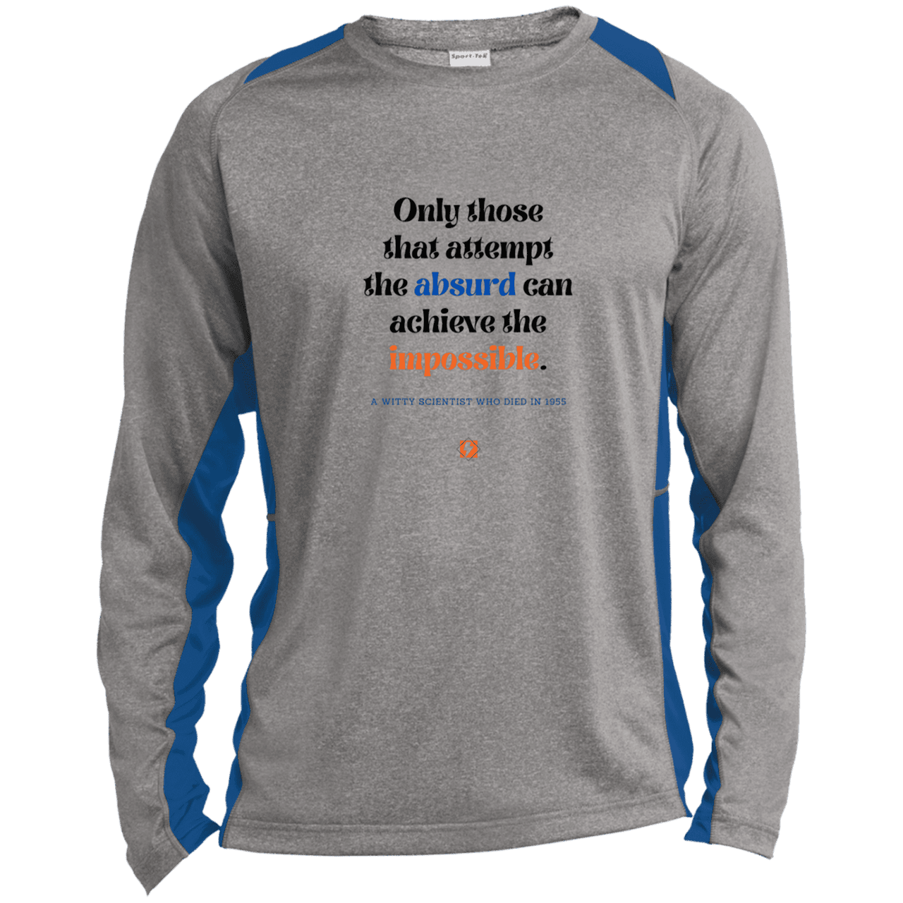 Men's LS Heather Colorblock T-Shirt with inspiring Einstein quote: E116 - Attempt the absurd to achieve the impossible - Color: Vintage Heather/True Royal