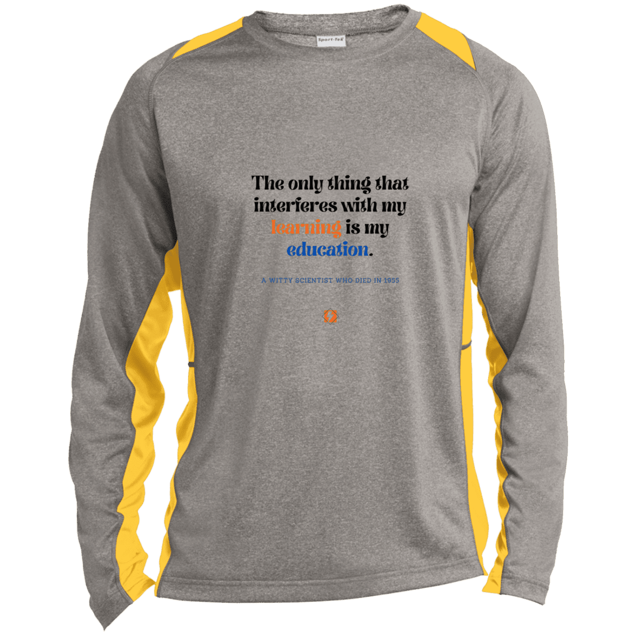 Men's LS Heather Colorblock T-Shirt with inspiring Einstein quote: E120 - Don't let education interfere with your learning - Color: Vintage Heather/Gold