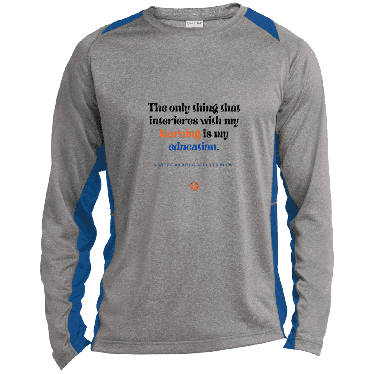 Men's LS Heather Colorblock T-Shirt with inspiring Einstein quote: E120 - Don't let education interfere with your learning - Color: Vintage Heather/True Royal