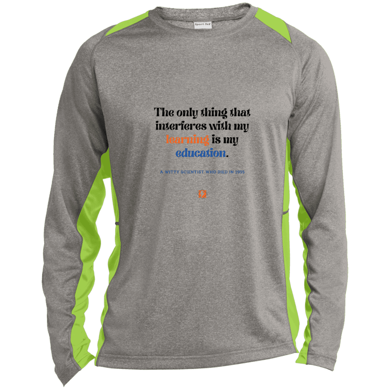 Men's LS Heather Colorblock T-Shirt with inspiring Einstein quote: E120 - Don't let education interfere with your learning - Color: Vintage Heather/Lime Shock