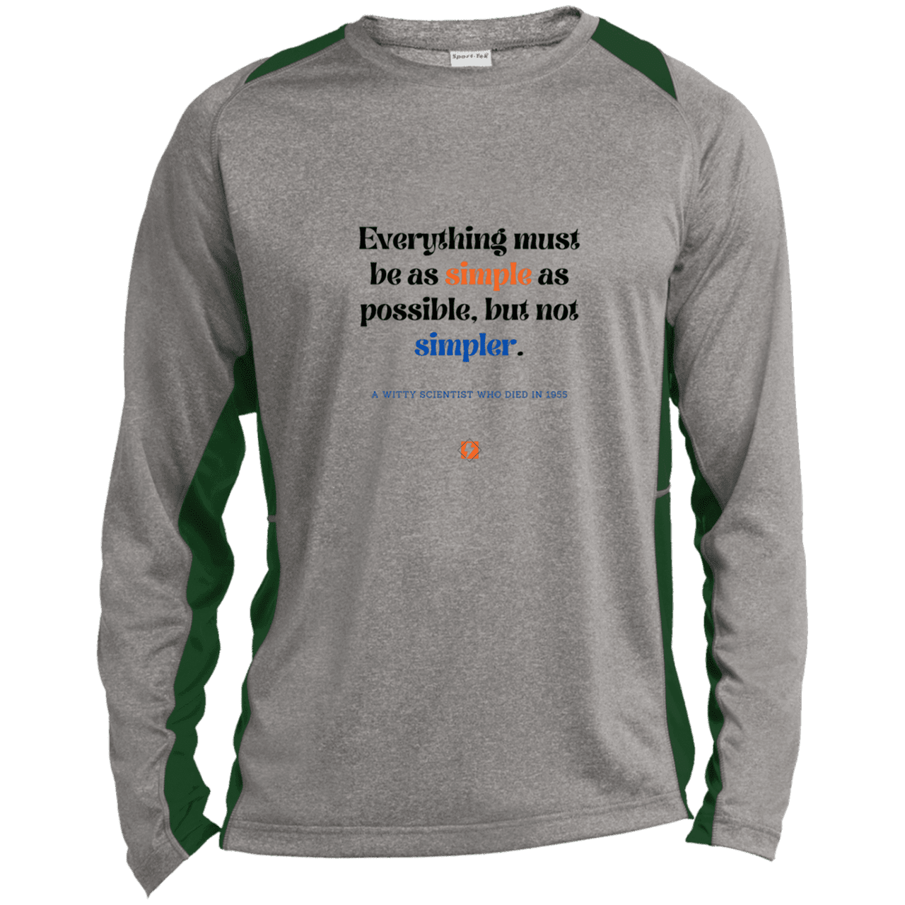 Men's LS Heather Colorblock T-Shirt with inspiring Einstein quote: E122 - Simplicity is best - Color: Vintage Heather/Forest Green