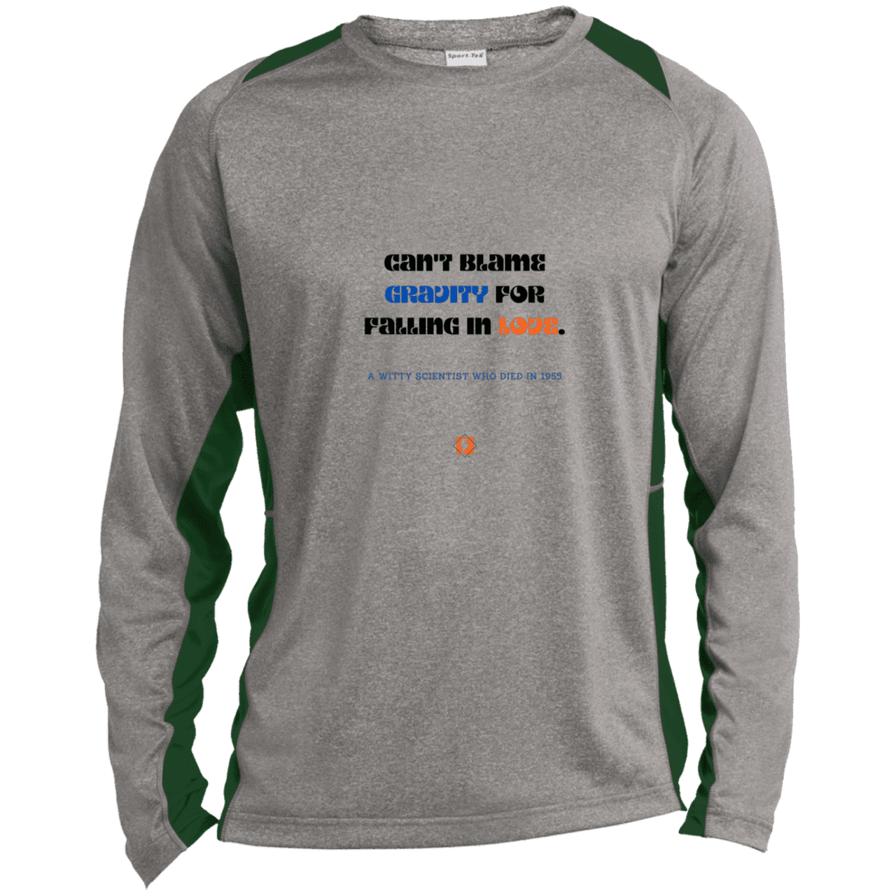 Men's LS Heather Colorblock T-Shirt with inspiring Einstein quote: E123 - Can't blame gravity for falling in love - Color: Vintage Heather/Forest Green