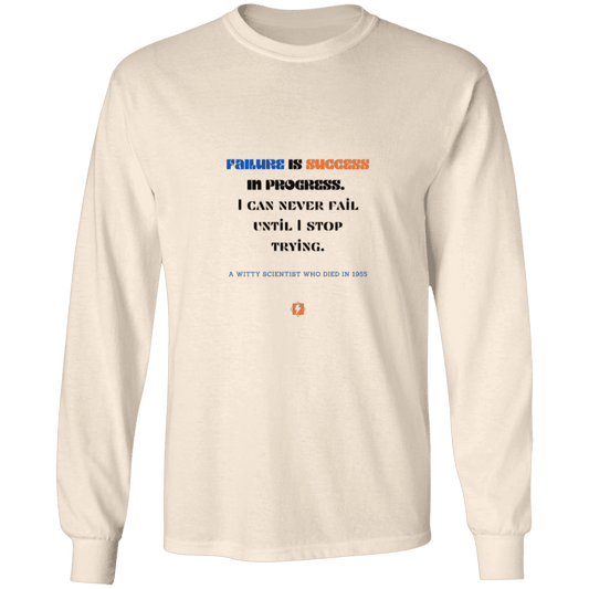 Men's LS Ultra Cotton Light with inspiring Einstein quote: E112 - Failure is success in progress - Color: Natural