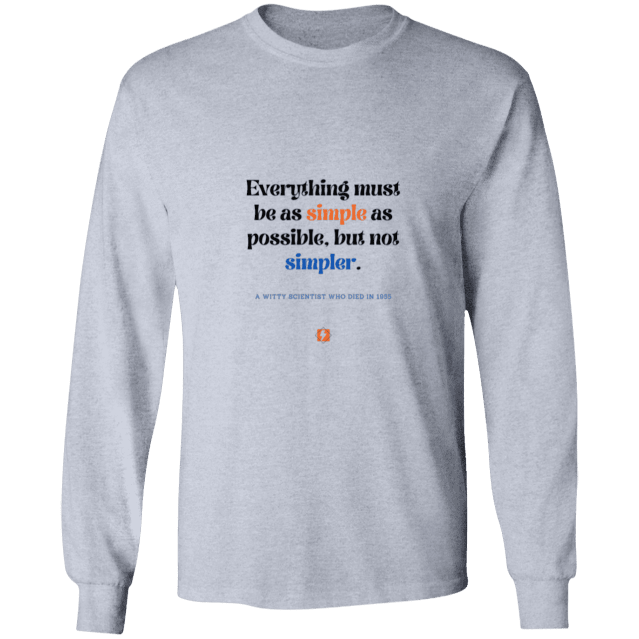 Men's LS Ultra Cotton Light with inspiring Einstein quote: E122 - Simplicity is best - Color: Sport Grey