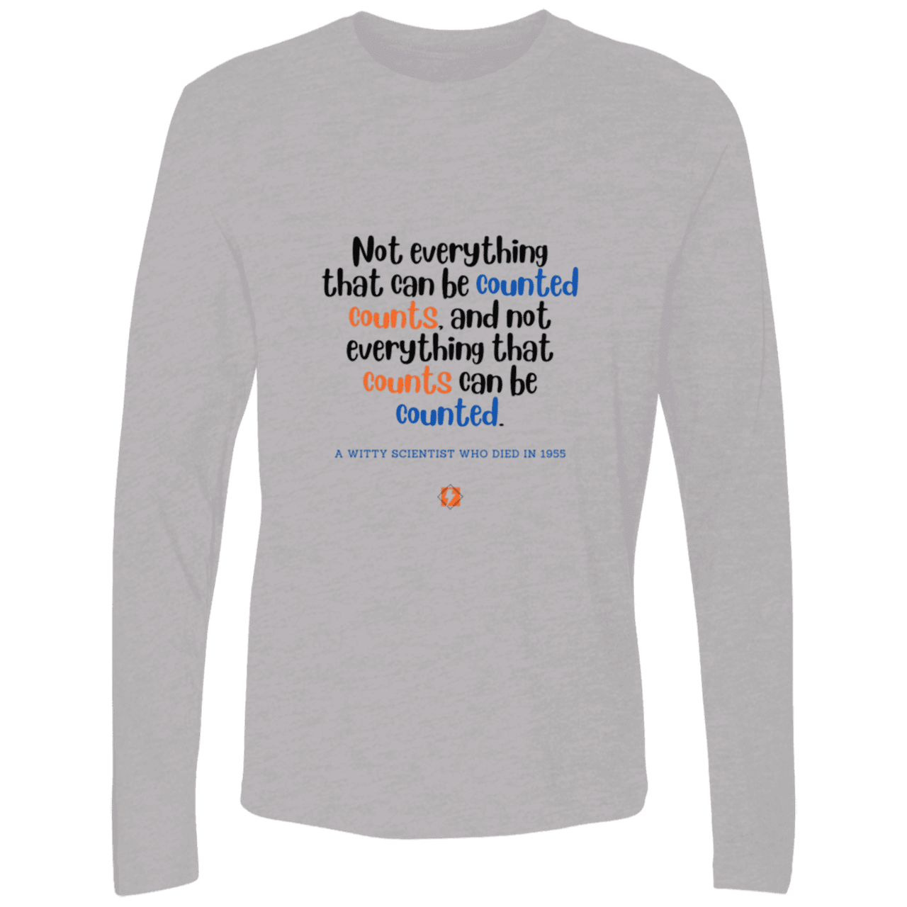 Men's Premium LS Light NL3601 with inspiring Einstein quote: E104 - Not everything that can be counted counts - Color: Heather Grey