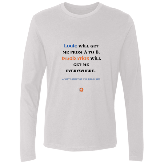 Men's Premium LS Light NL3601 with inspiring Einstein quote: E113 - Imagination will get you where logic can't - Color: White