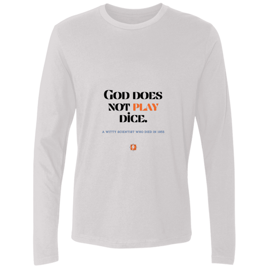 Men's Premium LS Light NL3601 with inspiring Einstein quote: E121 - God does not play dice - Color: White