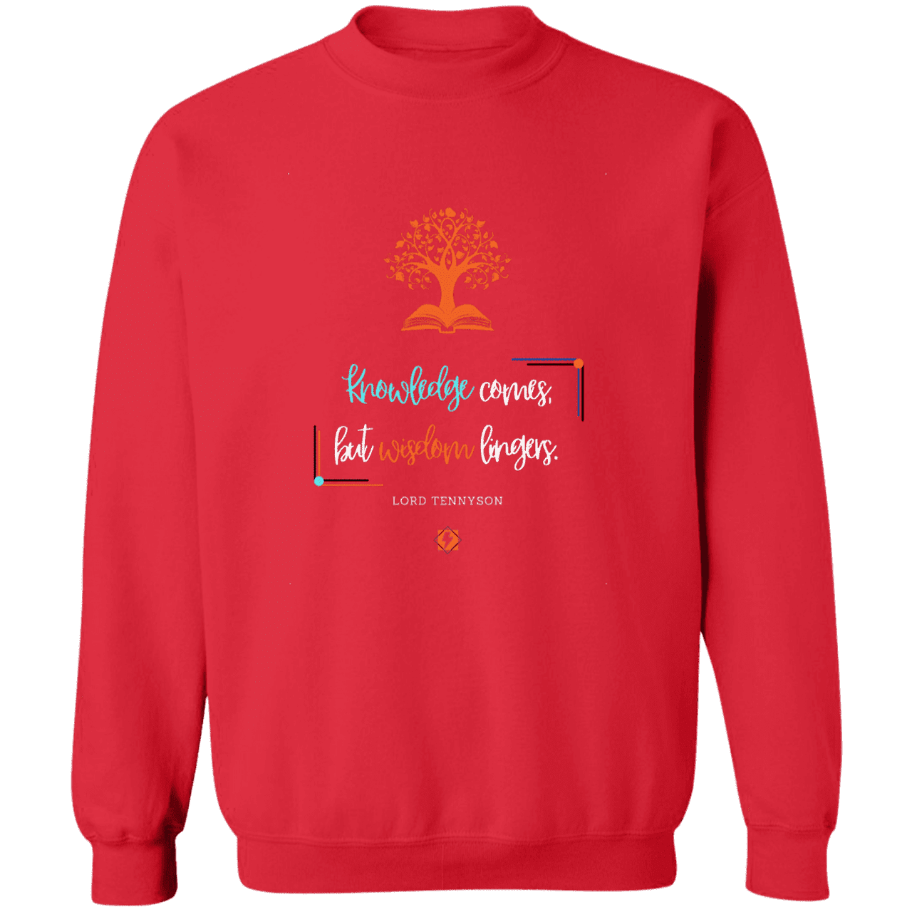 Men's Pullover Crewneck Sweatshirt Z65x with inspiring Tennyson quote: LT107 - Knowledge vs Wisdom - Color: Red