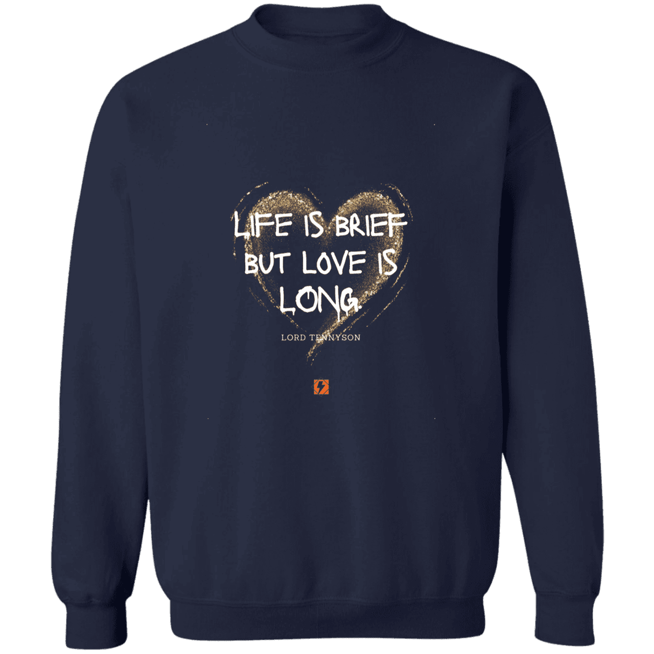 Men's Pullover Crewneck Sweatshirt Z65x with inspiring Tennyson quote: LT108 - Life vs Love - Color: Navy