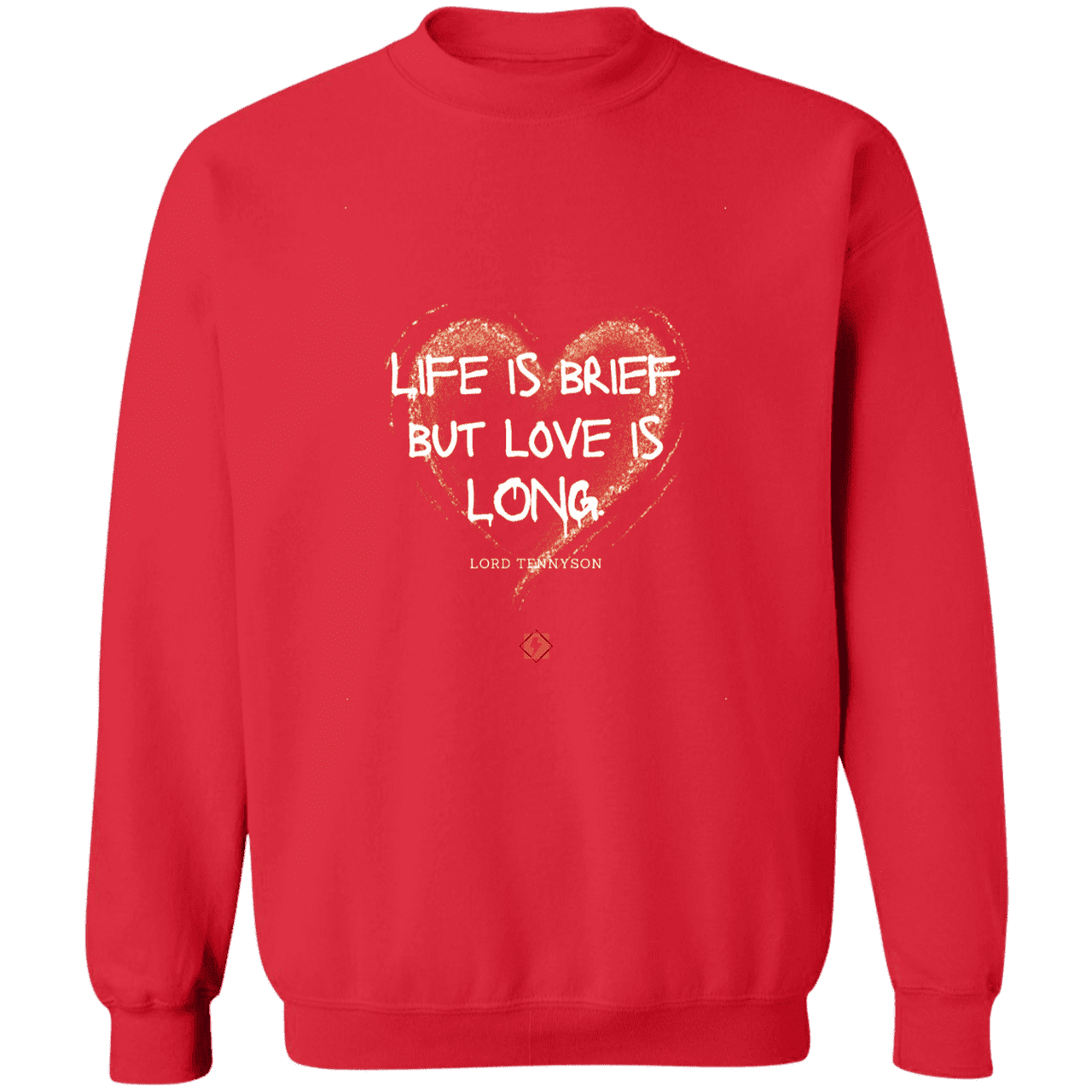 Men's Pullover Crewneck Sweatshirt Z65x with inspiring Tennyson quote: LT108 - Life vs Love - Color: Red