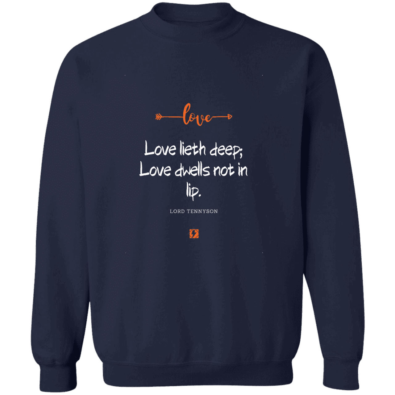 Men's Pullover Crewneck Sweatshirt Z65x with inspiring Tennyson quote: LT110 - Love is in the depth of the heart - Color: Navy