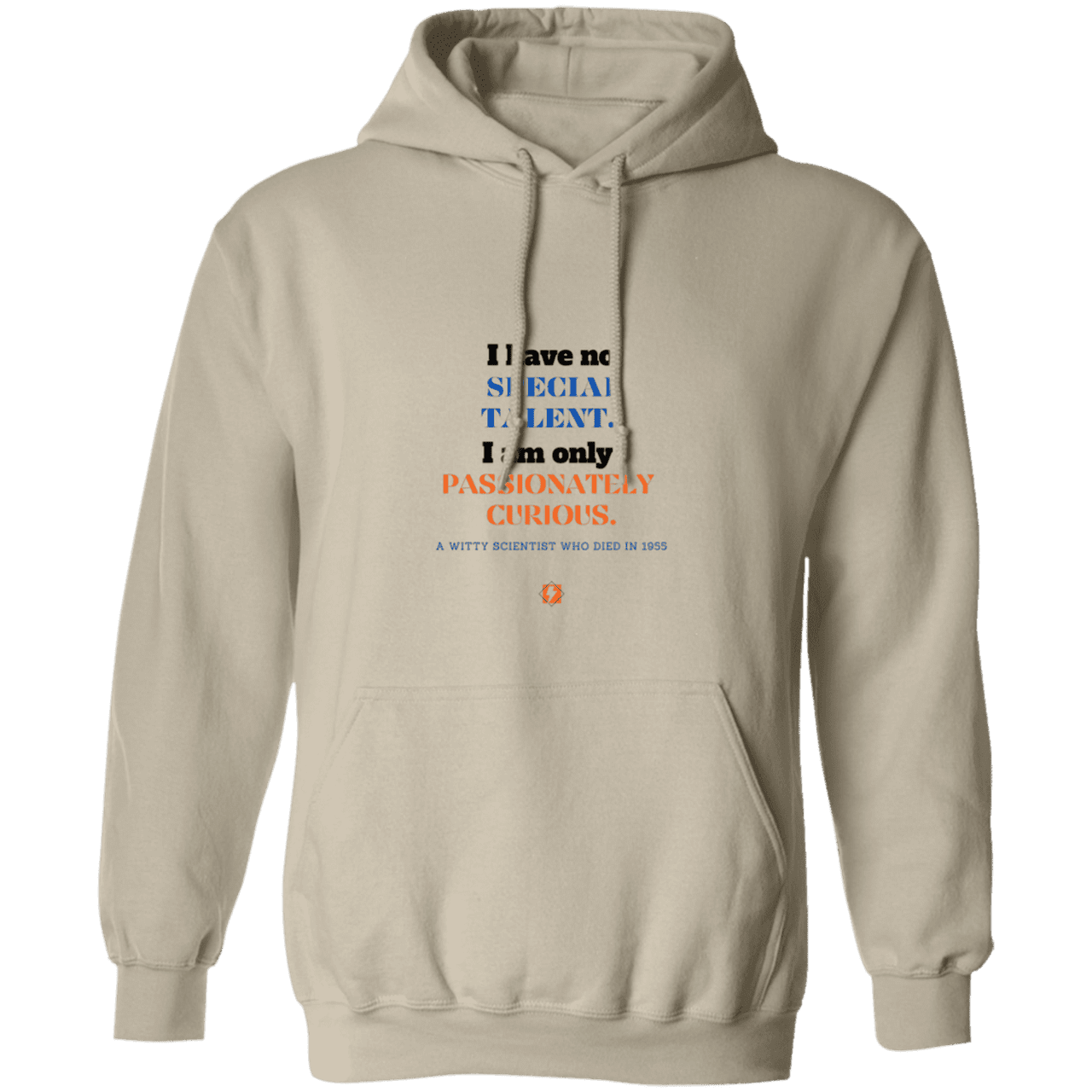 Men's Pullover Hoodie G185 with Einstein quote - E105: I am only passionately curious - Color: Sand