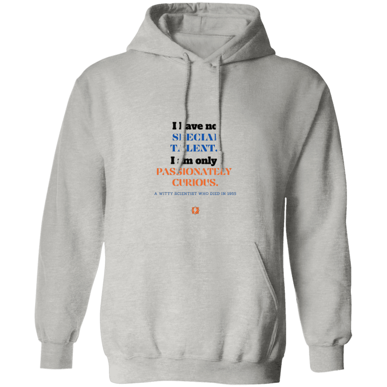 Men's Pullover Hoodie G185 with Einstein quote - E105: I am only passionately curious - Color: Ash