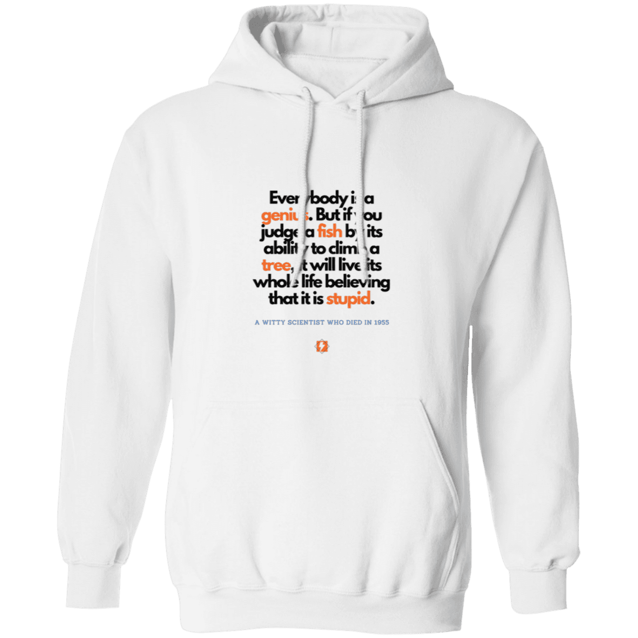 Men's Pullover Hoodie G185 with inspiring Einstein quote: E103 - Everybody is a genius - Color: White