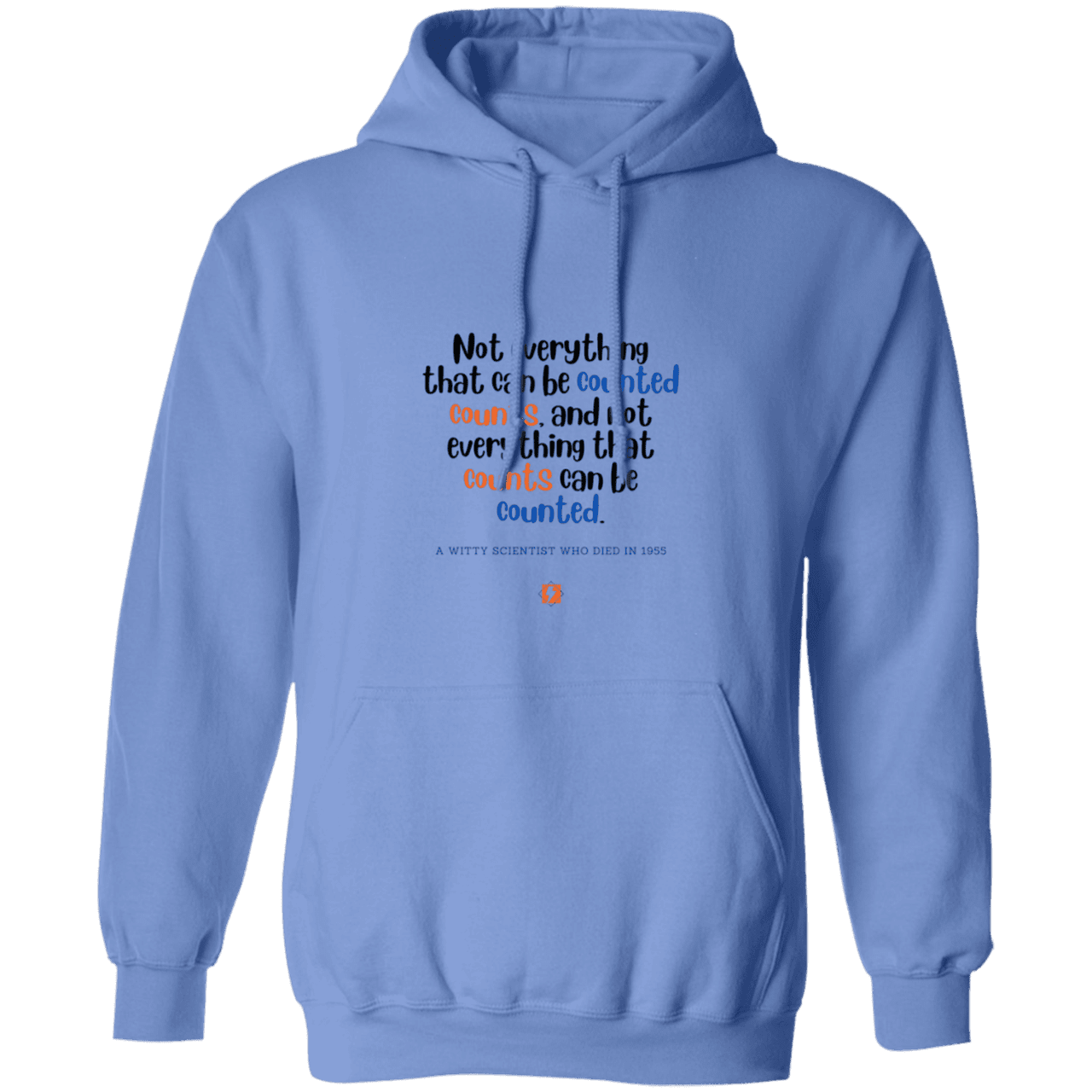 Men's Pullover Hoodie G185 with inspiring Einstein quote: E104 - Not everything that can be counted counts - Color: Carolina Blue