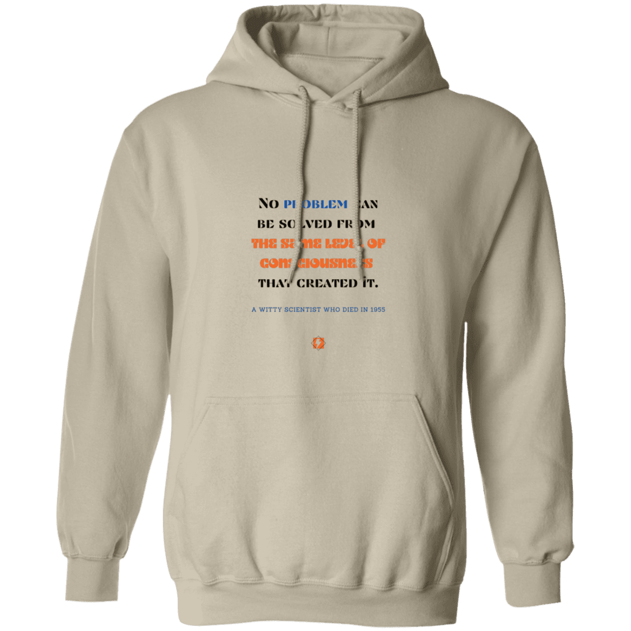 Men's Pullover Hoodie G185 with inspiring Einstein quote: E111 - Problem solving needs fresh thinking - Color: Sand