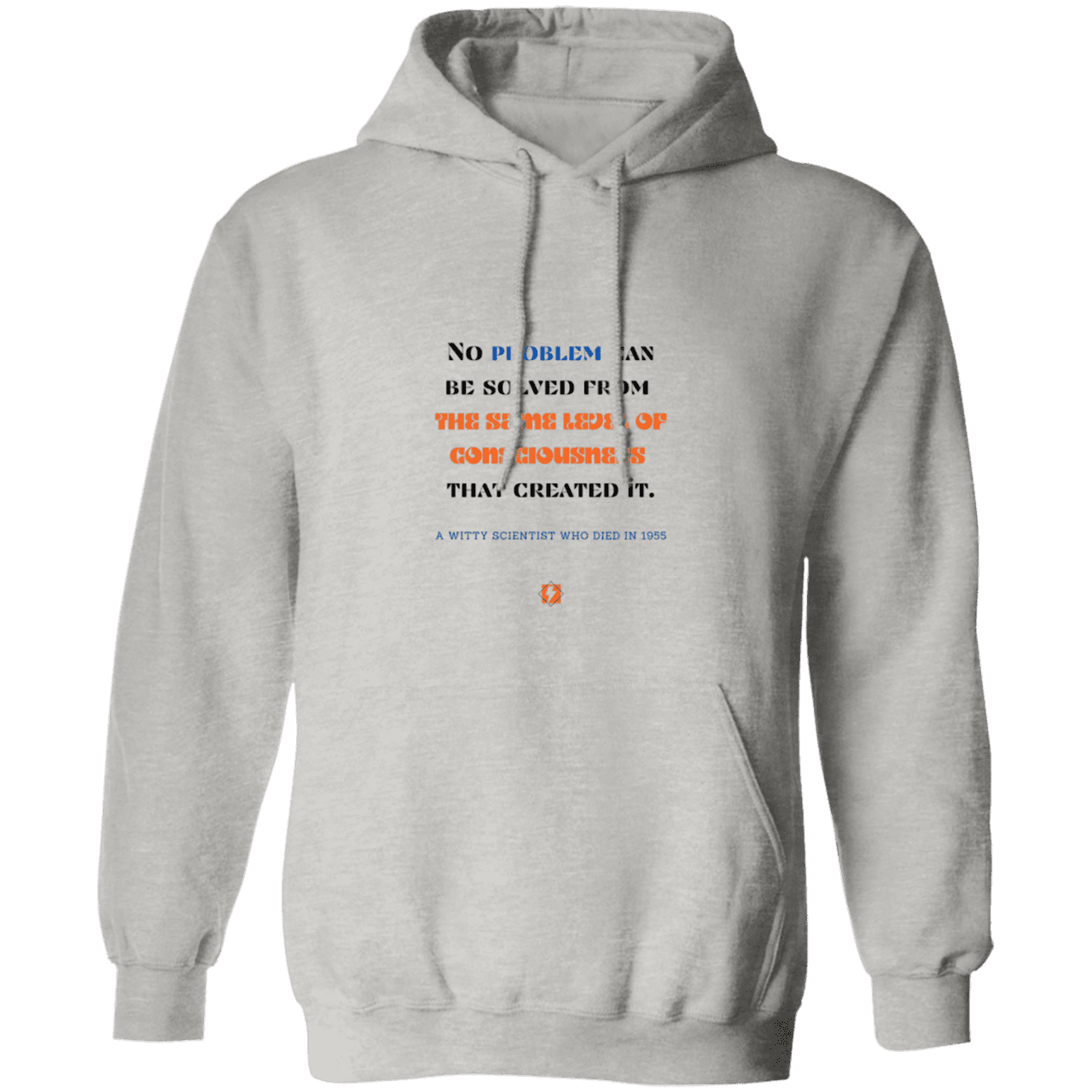 Men's Pullover Hoodie G185 with inspiring Einstein quote: E111 - Problem solving needs fresh thinking - Color: Ash