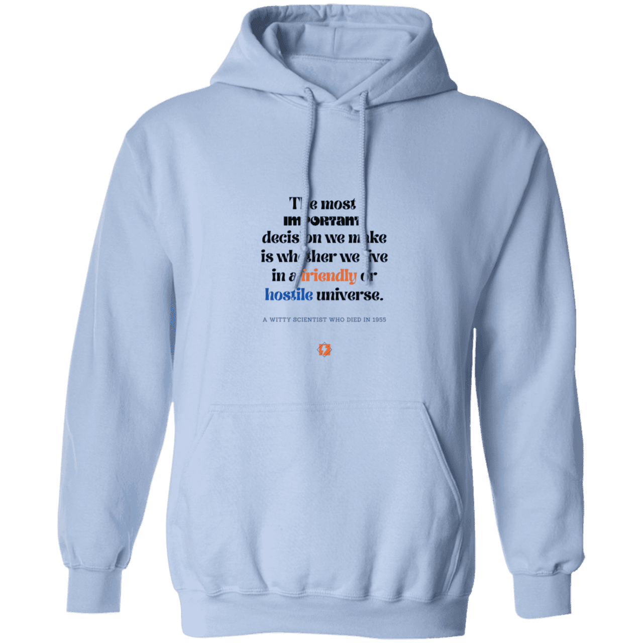 Men's Pullover Hoodie G185 with inspiring Einstein quote: E115 - Understanding the nature of the universe is key - Color: Light Blue