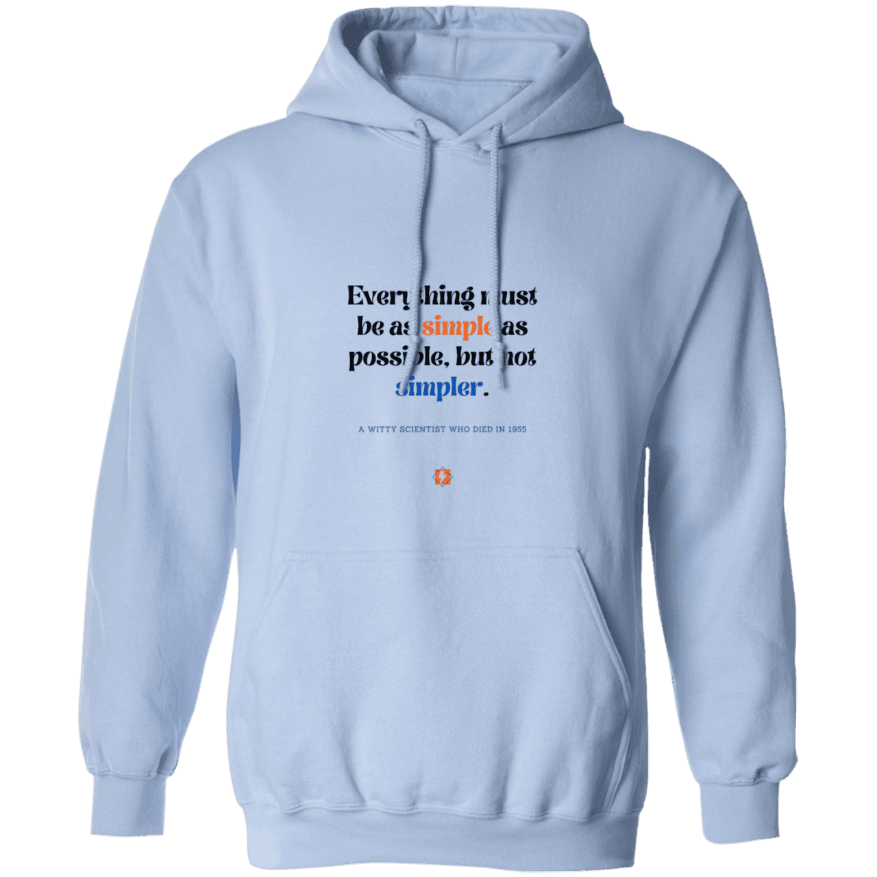 Men's Pullover Hoodie G185 with inspiring Einstein quote: E122 - Simplicity is best - Color: Light Blue