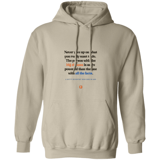 Men's Pullover Hoodie G185 with inspiring Einstein quote: E125 - Big dreams trump knowledge and facts - Color: Sand