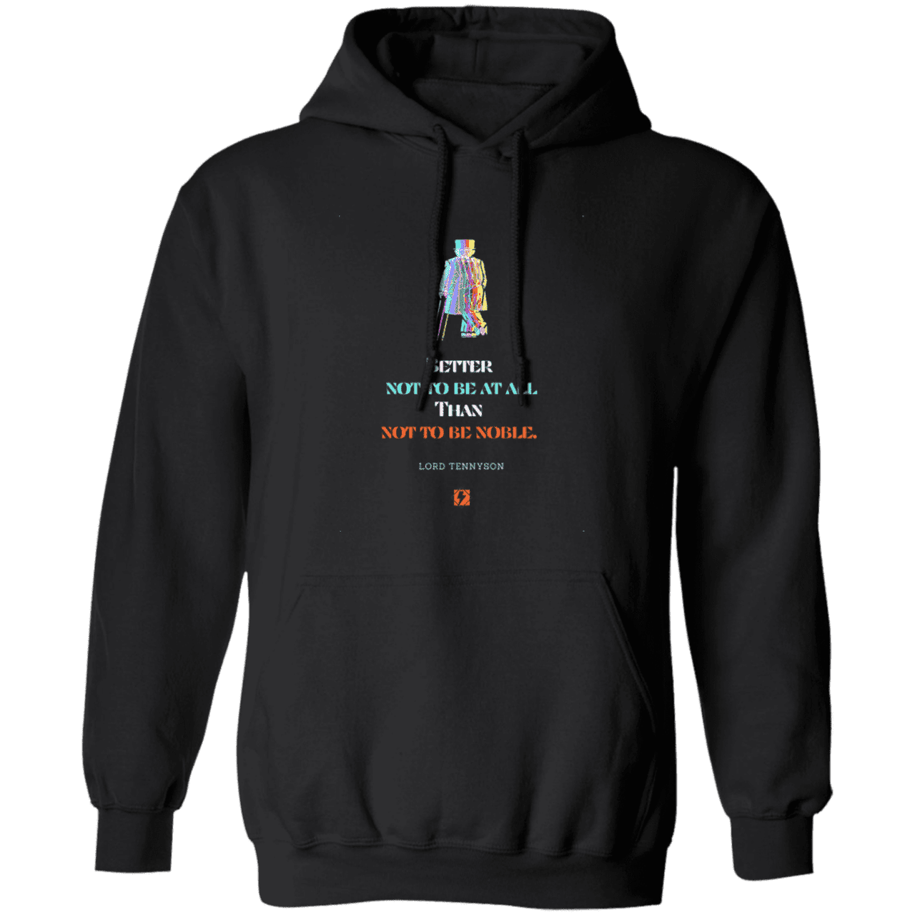 Men's Pullover Hoodie G185 with inspiring Tennyson quote: LT102 - Being noble is what counts - Color: Black