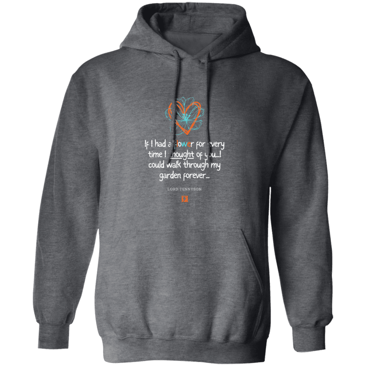 Men's Pullover Hoodie G185 with inspiring Tennyson quote: LT104 - Thinking of you - Color: Dark Heather