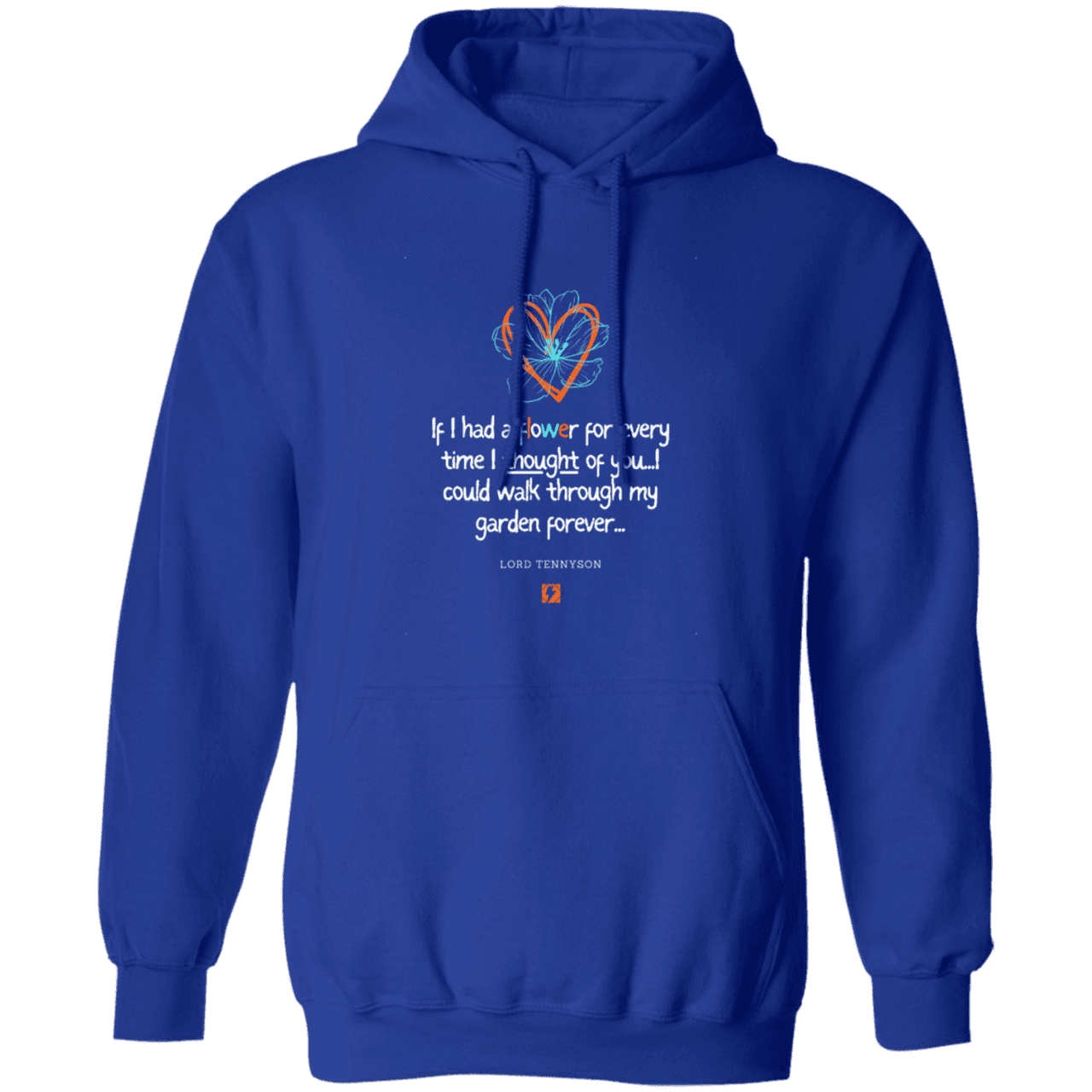 Men's Pullover Hoodie G185 with inspiring Tennyson quote: LT104 - Thinking of you - Color: Royal