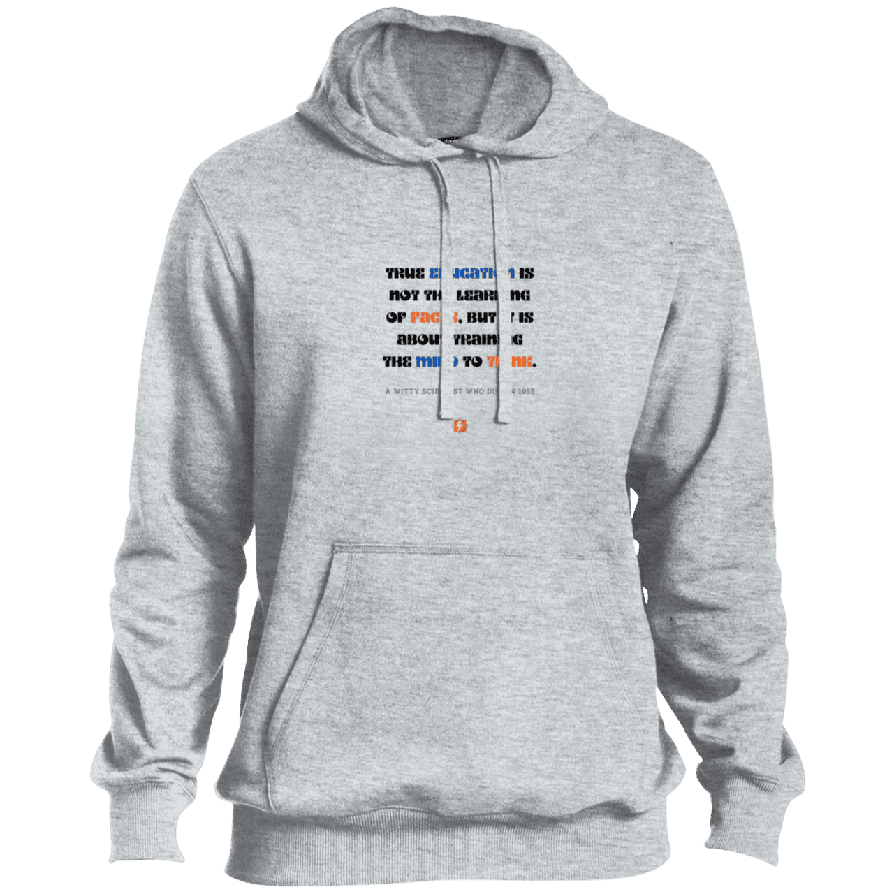 Men's Pullover Hoodie ST254 with inspiring Einstein quote: E107 - True education is about learning to think - Color: Athletic Heather