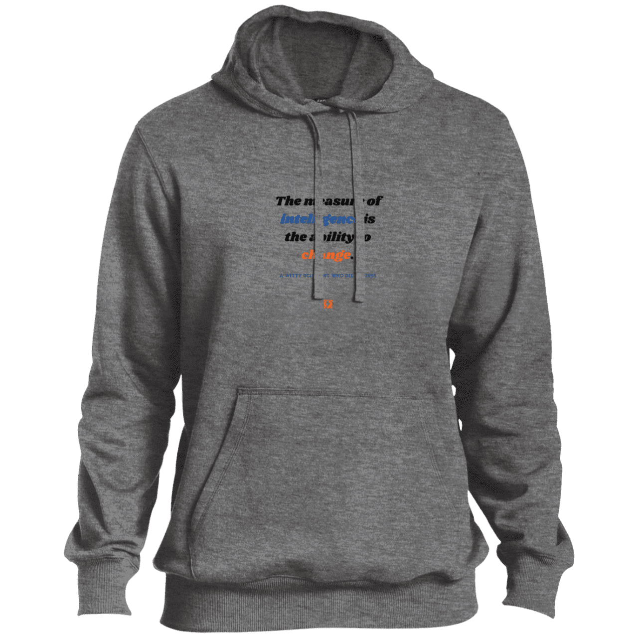 Men's Pullover Hoodie ST254 with inspiring Einstein quote: E117 - Intelligence is the ability to change - Color: Vintage Heather