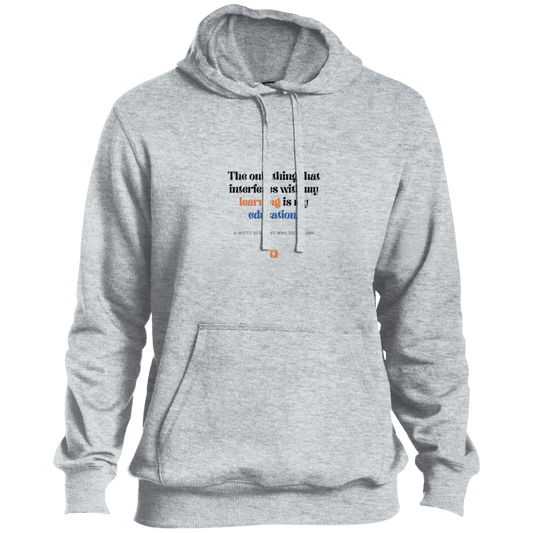 Men's Pullover Hoodie ST254 with inspiring Einstein quote: E120 - Don't let education interfere with your learning - Color: Athletic Heather