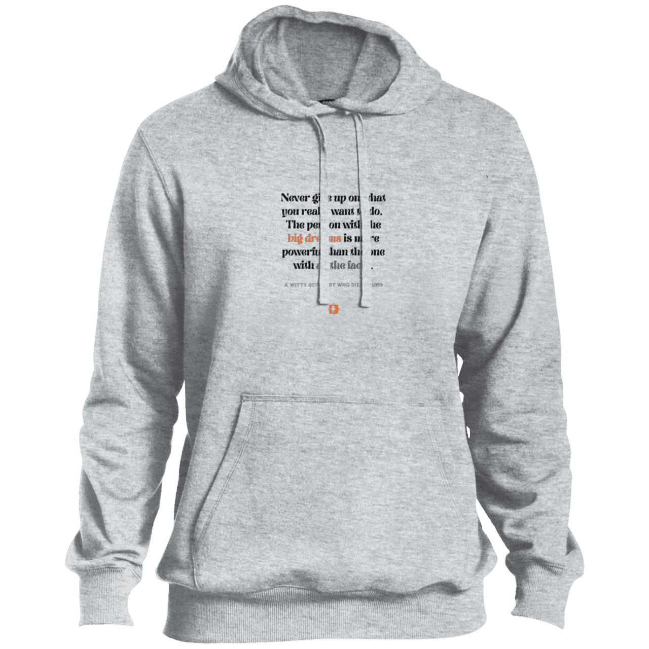 Men's Pullover Hoodie ST254 with inspiring Einstein quote: E125 - Big dreams trump knowledge and facts - Color: Athletic Heather