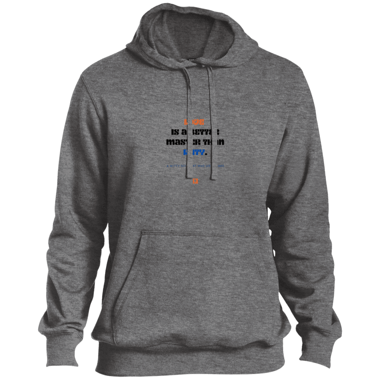 Men's Pullover Hoodie ST254 with inspiring Einstein quote: E126 - Love is a better master than duty - Color: Vintage Heather