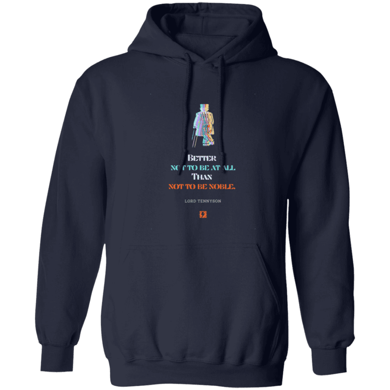 Men's Pullover Hoodie Z66x with inspiring Tennyson quote: LT102 - Being noble is what counts - Color: Navy