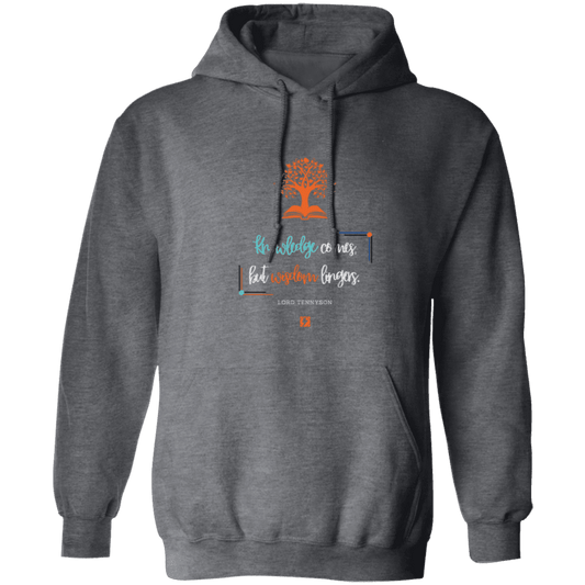 Men's Pullover Hoodie Z66x with inspiring Tennyson quote: LT107 - Knowledge vs Wisdom - Color: Dark Heather