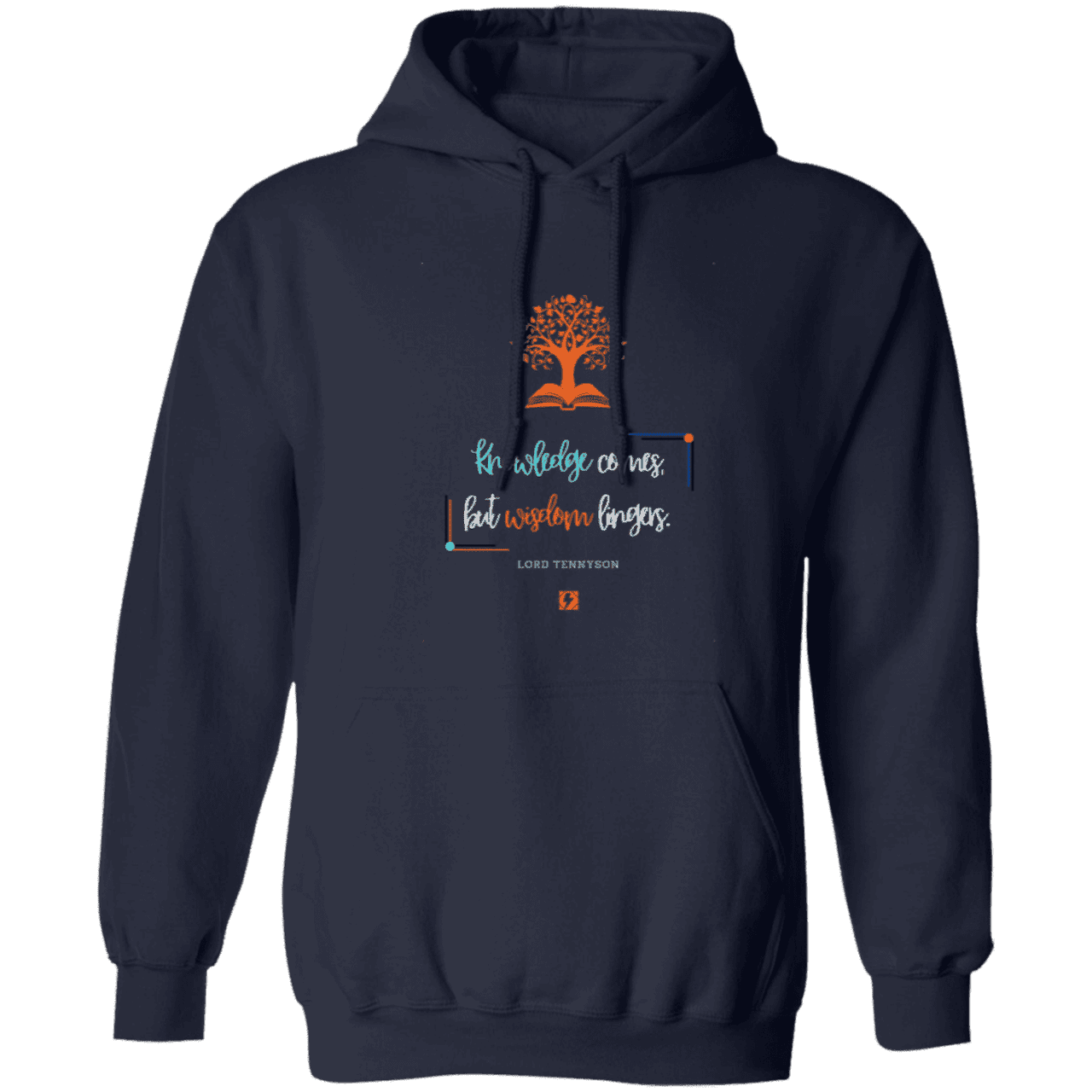 Men's Pullover Hoodie Z66x with inspiring Tennyson quote: LT107 - Knowledge vs Wisdom - Color: Navy